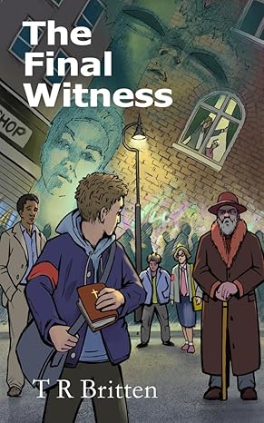 The Final Witness Christian dystopian noveln 